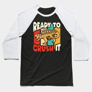 Ankylosaurus Ready to Crush It Baseball T-Shirt